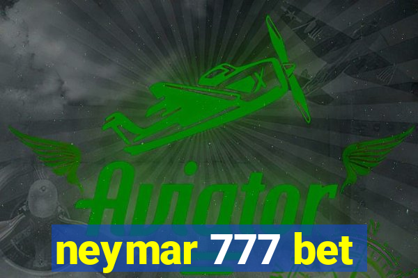 neymar 777 bet